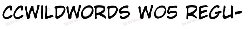 CCWildWords W05 Regu字体转换 CCWildWords W05 Regu字体转换